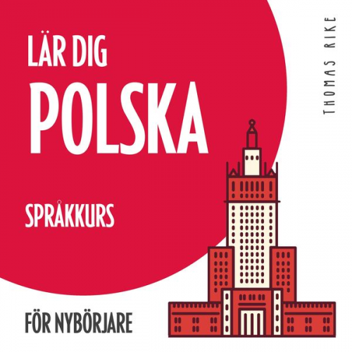 Thomas Rike - Lär dig polska (språkkurs för nybörjare)