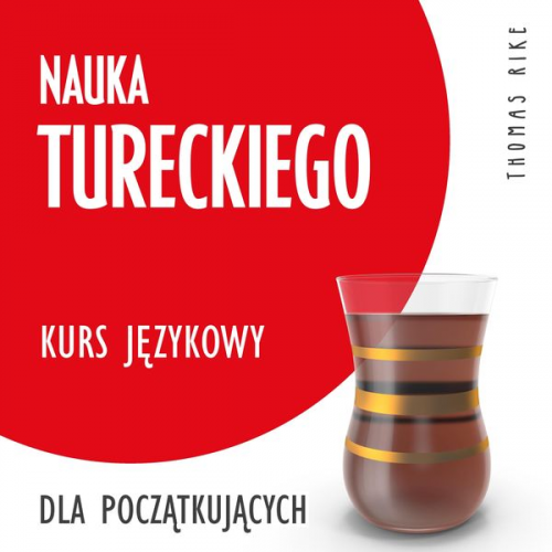 Thomas Rike - Nauka tureckiego (kurs językowy dla początkujących)