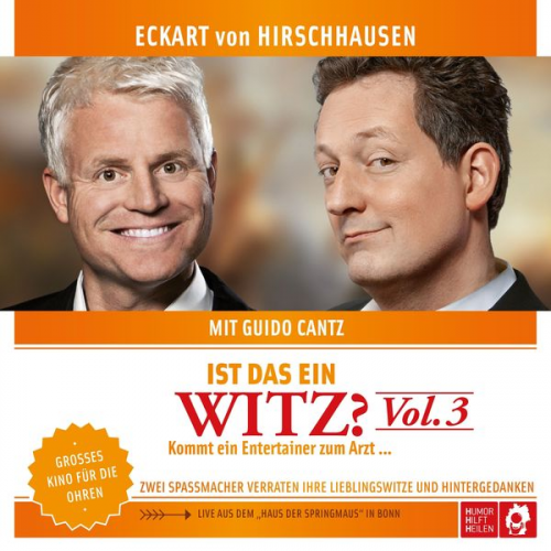 Eckart von Hirschhausen Guido Cantz - Ist das ein Witz? Kommt ein Entertainer zum Arzt ...