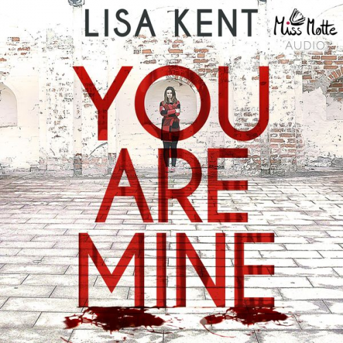 Lisa Kent - You are mine