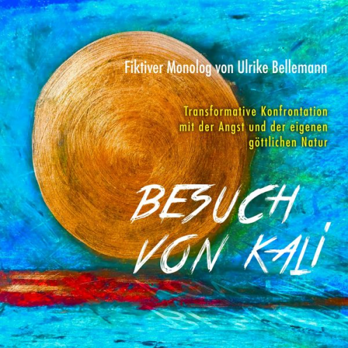 Ulrike Bellemann - Besuch von Kali