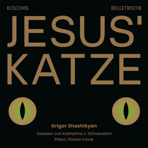 Grigor Shashikiyan - Jesus' Katze