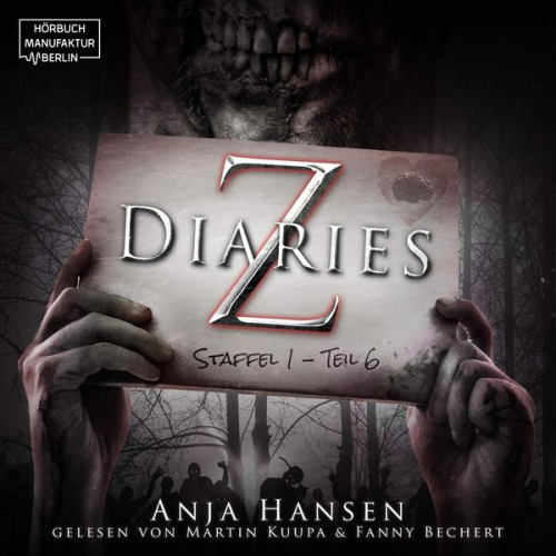 Anja Hansen - Z Diaries, Staffel 1, Teil 6