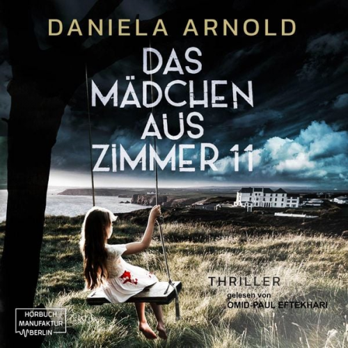 Daniela Arnold - Das Mädchen aus Zimmer 11