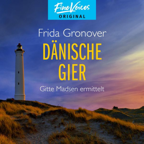 Frida Gronover - Dänische Gier