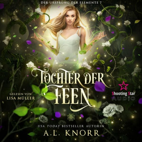 A. L. Knorr - Tochter der Feen