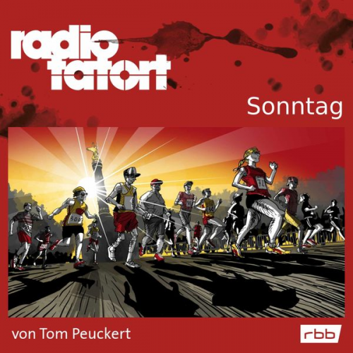 Tom Peuckert - ARD Radio Tatort, Sonntag - Radio Tatort rbb