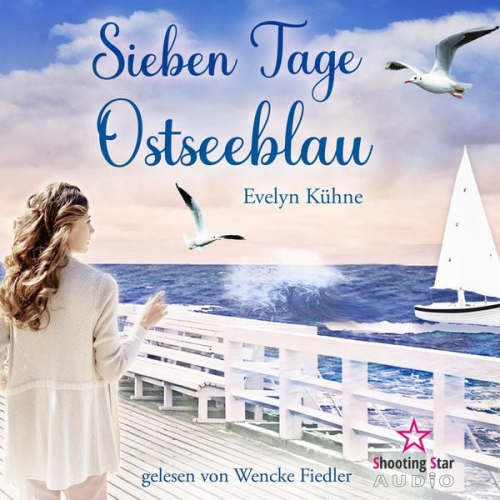 Evelyn Kühne - Sieben Tage Ostseeblau