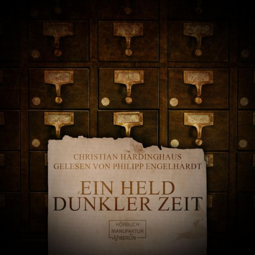 Christian Hardinghaus - Ein Held dunkler Zeit