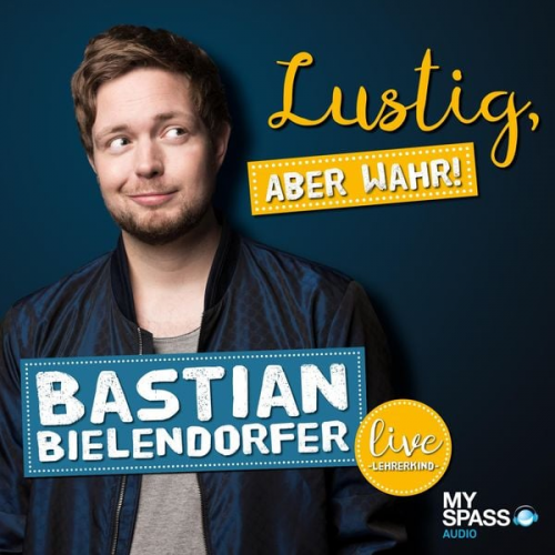 Bastian Bielendorfer - Lustig, aber wahr - Live