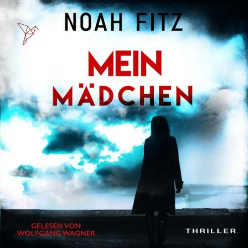 Noah Fitz - Mein Mädchen