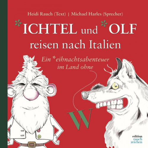 Heidi Rauch - Ichtel und Olf reisen nach Italien