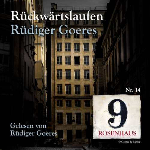 Rüdiger Goeres - Rückwärtslaufen - Rosenhaus 9 - Nr. 14