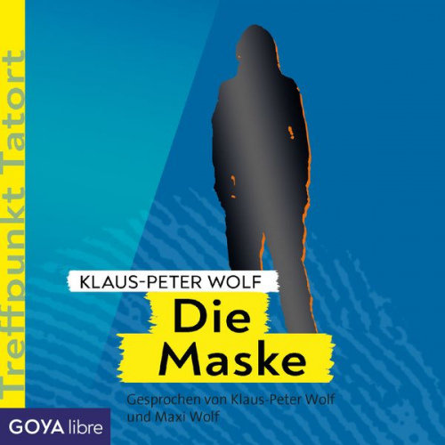 Klaus-Peter Wolf - Treffpunkt Tatort: Die Maske [Band 3]