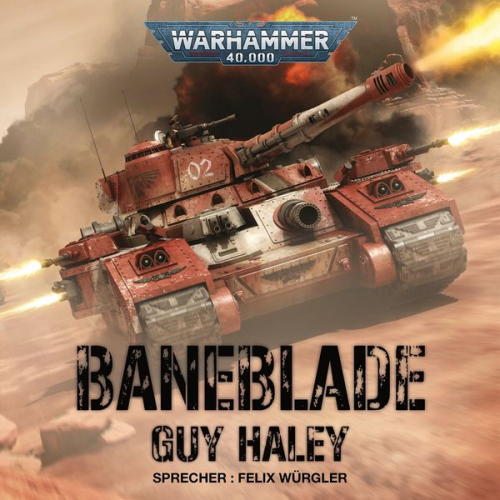 Guy Haley - Warhammer 40.000: Baneblade