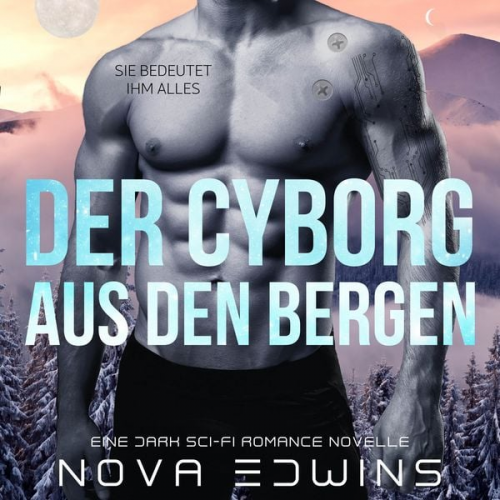 Nova Edwins - Der Cyborg aus den Bergen