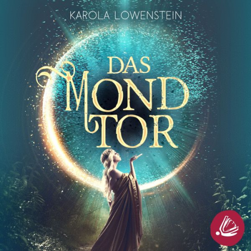 Karola Löwenstein - Das Mondtor