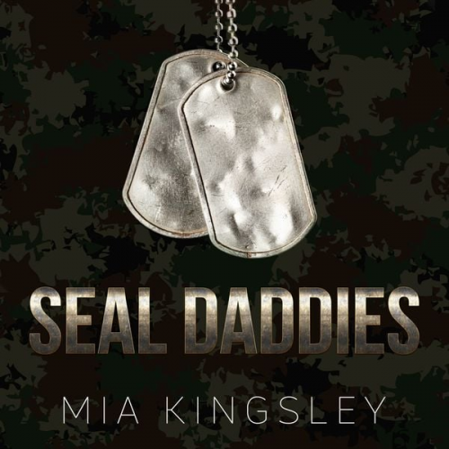 Mia Kingsley - SEAL Daddies