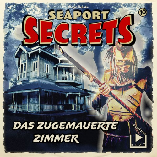 Katja Behnke - Seaport Secrets 10 - Das zugemauerte Zimmer