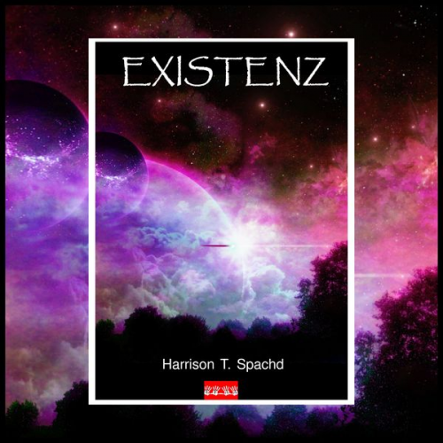 Harrison T. Spachd - Existenz