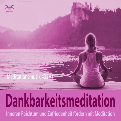 Franziska Diesmann Torsten Abrolat - Dankbarkeitsmeditation: Inneren Reichtum und Zufriedenheit fördern mit Meditation, 432Hz Meditationsmusik