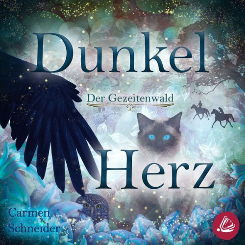 Carmen Schneider - Der Gezeitenwald - Dunkelherz