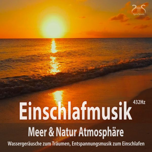 Torsten Abrolat - Einschlafmusik (432Hz) Meer Natur Atmosphäre: Wassergeräusche zum Träumen