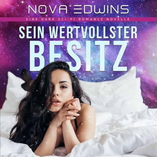 Nova Edwins - Sein wertvollster Besitz