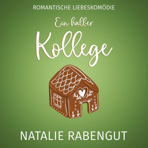 Natalie Rabengut - Ein halber Kollege