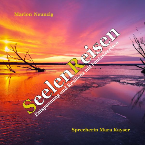 Marion Neunzig - Seelenreisen