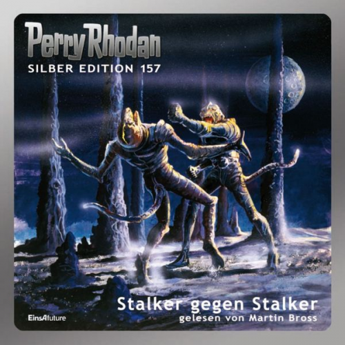 Arndt Elmer Ernst Vlcek H. G. Ewers H. G. Francis Marianne Sydow - Perry Rhodan Silber Edition 157: Stalker gegen Stalker