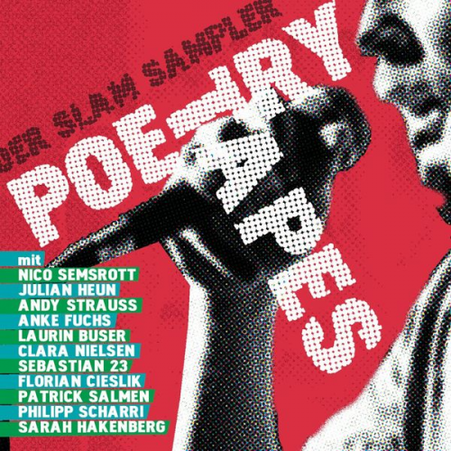 Andy Strauss Nico Semsrott Julian Heun Patrick Salmen Florian Cieslik - Poetry Tapes - Der Slam Sampler