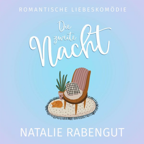 Natalie Rabengut - Die zweite Nacht