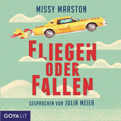 Missy Marston - Fliegen oder fallen