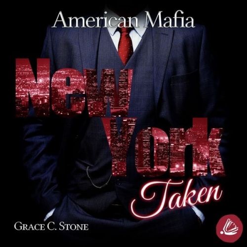 Grace C. Stone - American Mafia. New York Taken