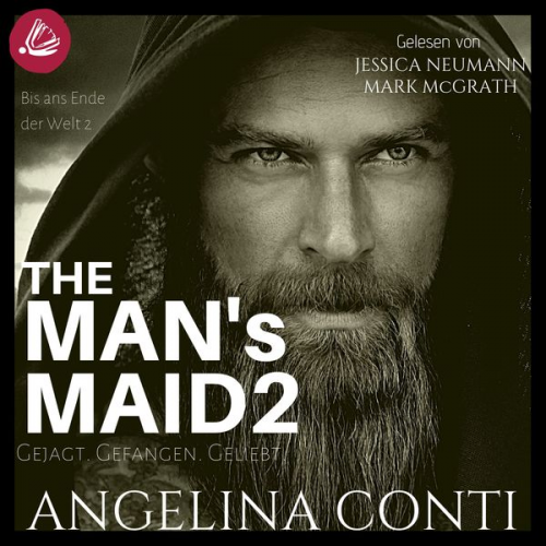 Angelina Conti - THE MAN'S MAID 2: Gejagt. Gefangen. Geliebt.