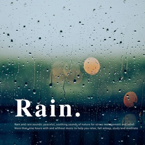 Institute for Stress Reduction - Rain and rain sounds: peaceful, soothing sounds of nature for stress management and relief