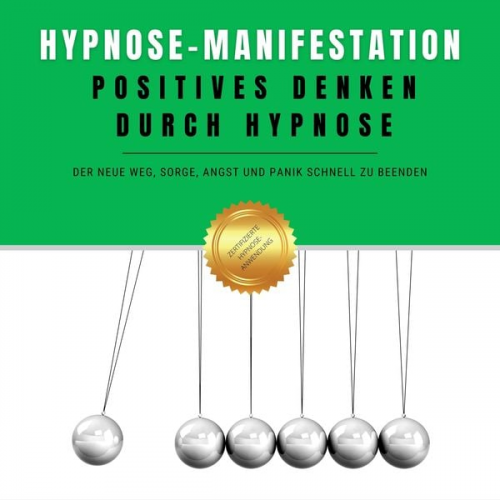 Zentrum für Angewandte Hypnose - Hypnose-Manifestation: Positives Denken durch Hypnose