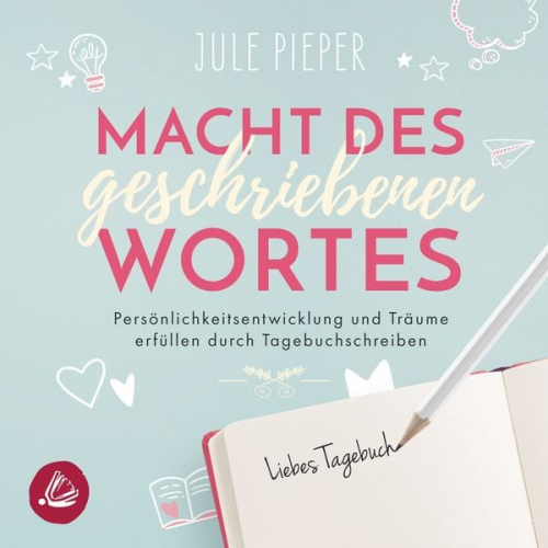 Jule Pieper - Macht des geschriebenen Wortes