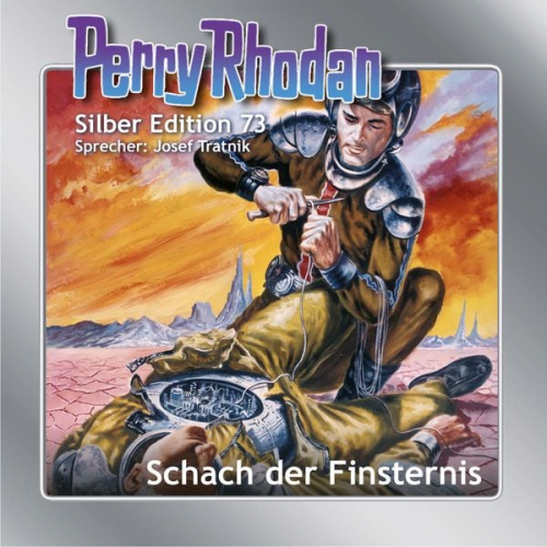 H. G. Ewers Hans Kneifel Kurt Mahr William Voltz Clark Darlton - Perry Rhodan Silber Edition 73: Schach der Finsternis