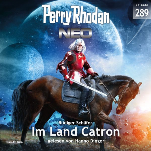 Rüdiger Schäfer - Perry Rhodan Neo 289: Im Land Catron