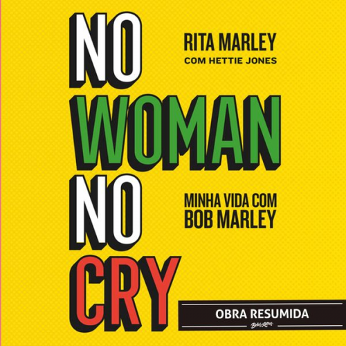 Rita Marley - No woman no cry (resumo)