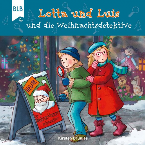 Kirsten Brünjes - Lotta und Luis und die Weihnachtsdetektive