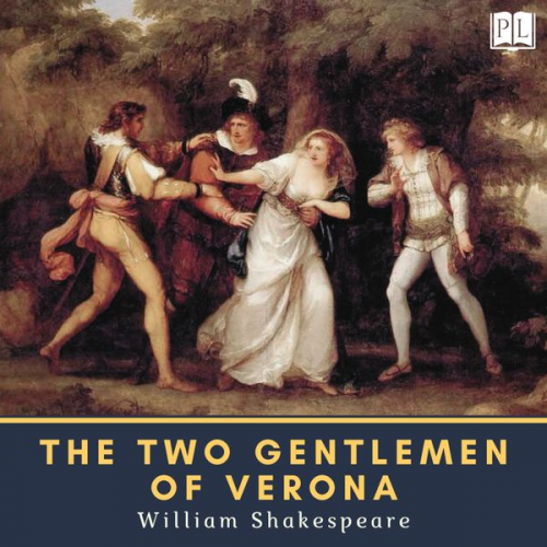 William Shakespeare - The Two Gentlemen of Verona