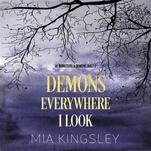 Mia Kingsley - Demons Everywhere I Look