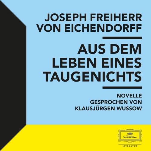 Joseph Freiherr Eichendorff - Eichendorff: Aus dem Leben eines Taugenichts