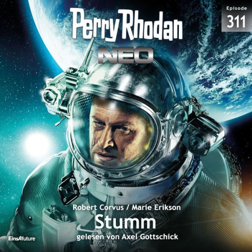 Robert Marie Erikson - Perry Rhodan Neo 311: Stumm