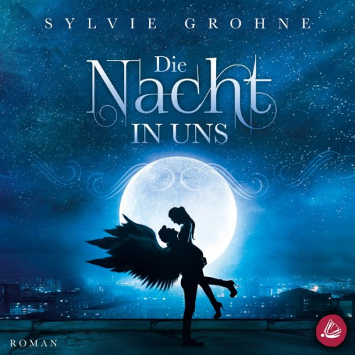 Sylvie Grohne - Die Nacht in uns