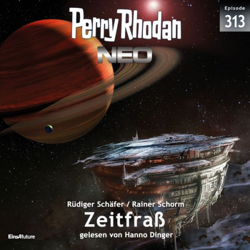 Rüdiger Schäfer Rainer Schorm - Perry Rhodan Neo 313: Zeitfraß