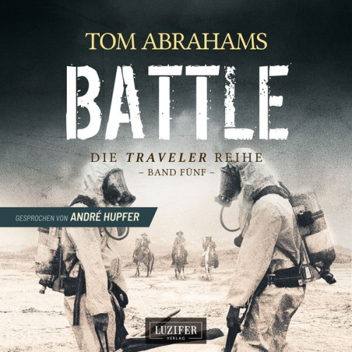 Tom Abrahams - BATTLE (Traveler 5)